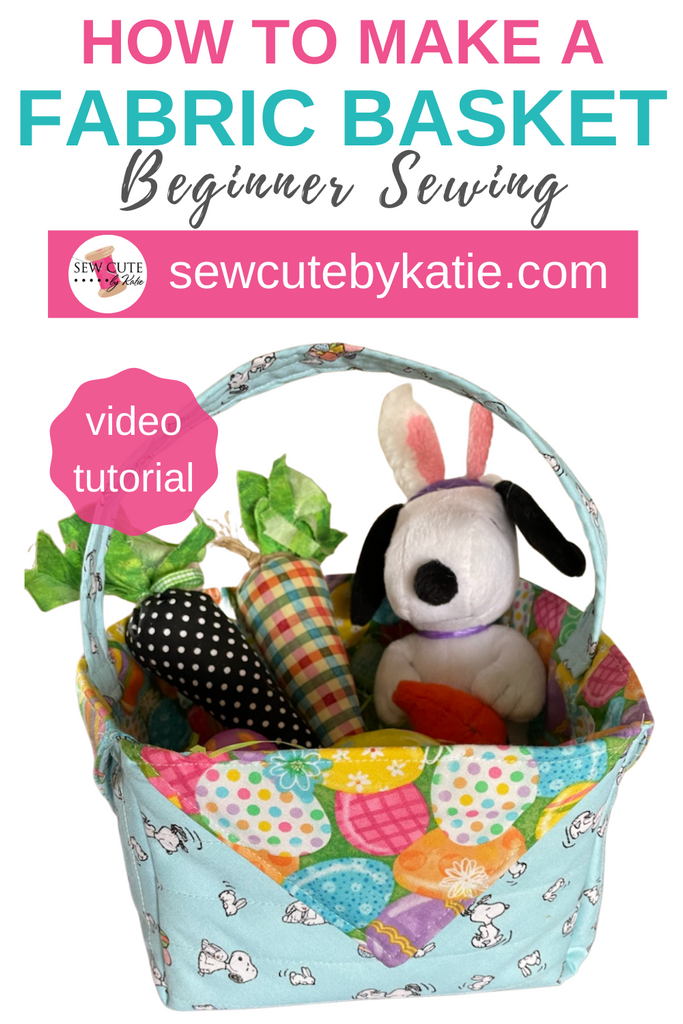 Fabric Basket Tutorial for Easter with Sew Cute by Katie