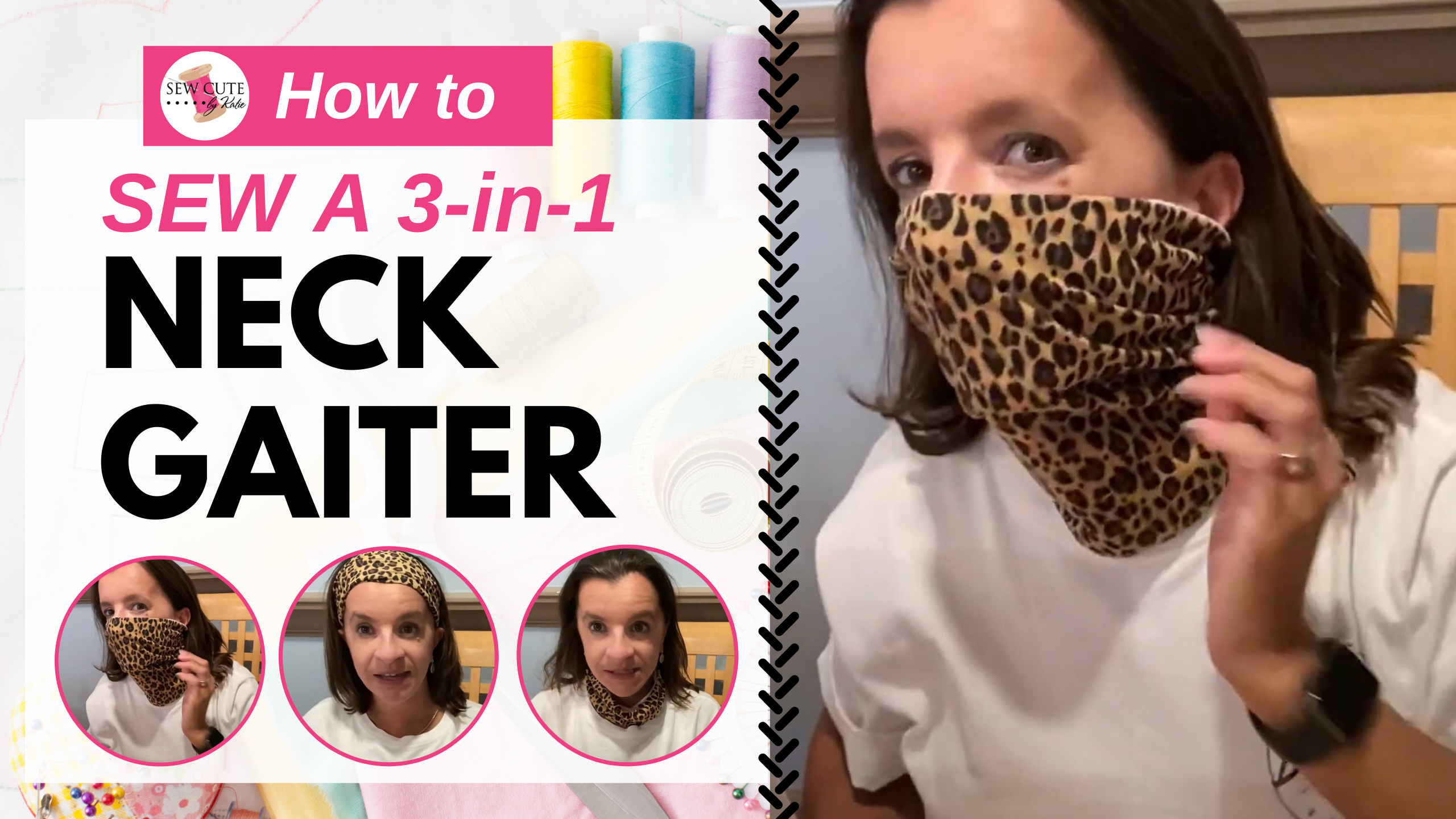 Images of the 3-in-1 Neck Gaiter Face Mask at Sew Cute by Katie
