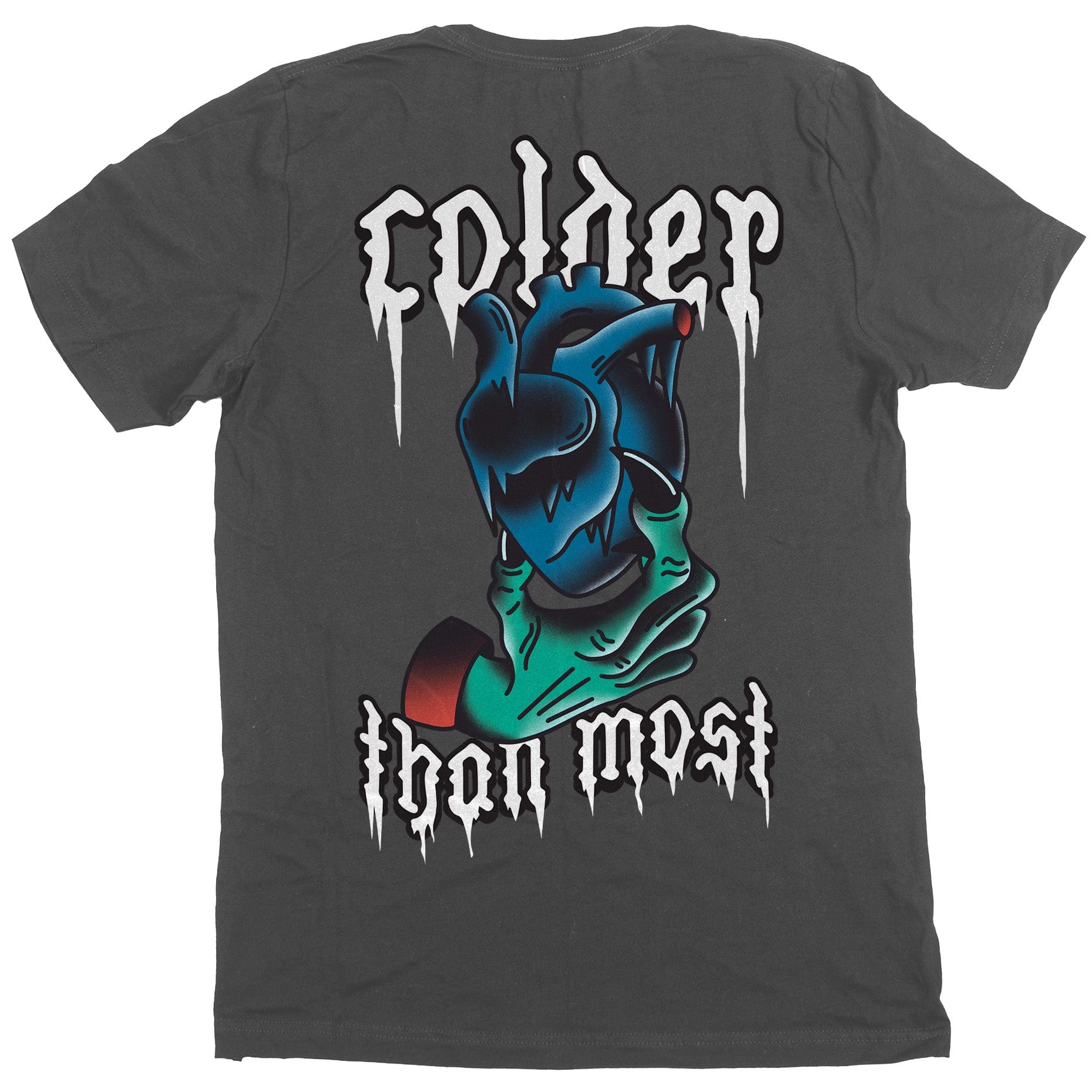 Image of Colder Than Most Tee