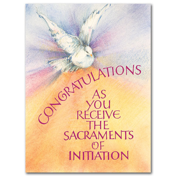 Congratulations as you Receive the Sacraments of Initiation – The