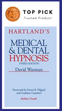 Hartland's Medical and Dental Hypnosis Top Pick Hypnotherapy Book