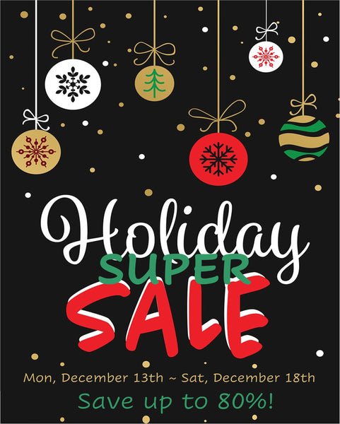 Holiday Super Sale