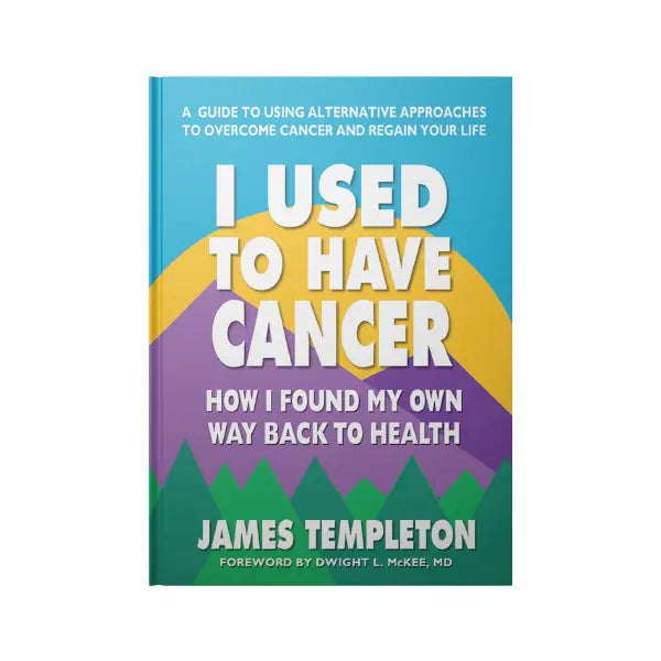 I Used To Have Cancer by James Templeton