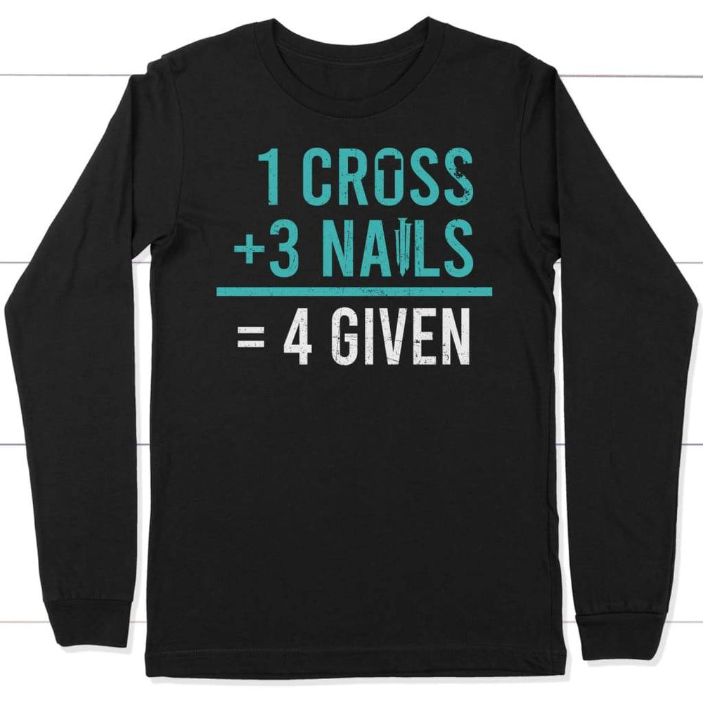 1 Cross 3 Nails 4given Jesus Womens Christian T-shirt, Jesus Shirts ...