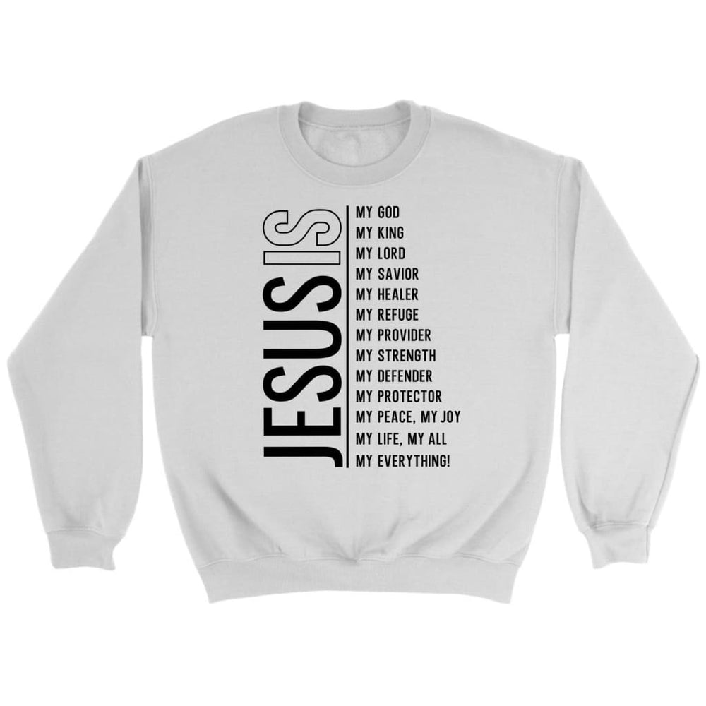 Jesus Is My Lord My God My King My All Christian Hoodie, Jesus Hoodie ...