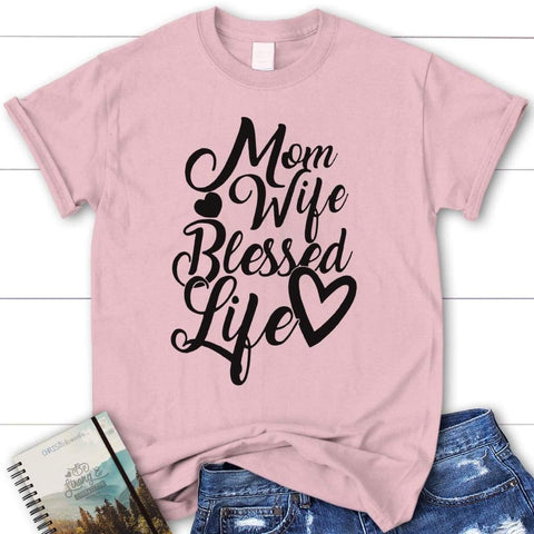 https://cdn.shopify.com/s/files/1/2205/4557/products/mom-wife-blessed-life-womens-christian-t-shirt-shirts-pink-s-345_large.jpg?v=1640105837