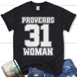 Proverbs 31 Woman Christian T-shirt, Christian Tee Shirts - Christ ...