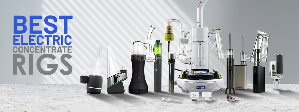 Best Electric Dab Rigs 2021 Best Electric Concentrate Rigs (Updated for 2020) – vapor.com