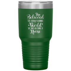 Nurse Change The World Insulated 30 oz Tumbler Multi Colors Shipping Included