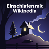 Die 8 besten Podcasts zum Einschlafen Einschlafen mit Wikipedia