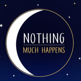 Die 8 besten Podcasts zum Einschlafen Nothing much happens