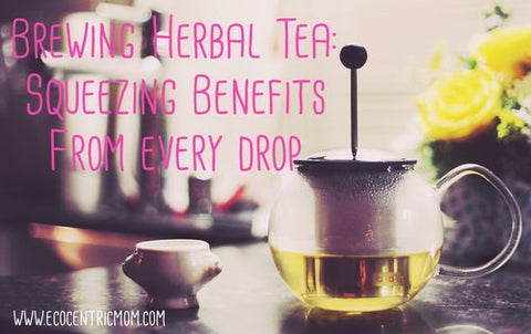 Brewing Herbal Tea: How to Squeeze Benefits from Every Drop