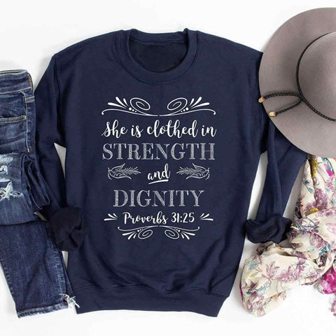 Sweatshirt with a design for strength and dignity