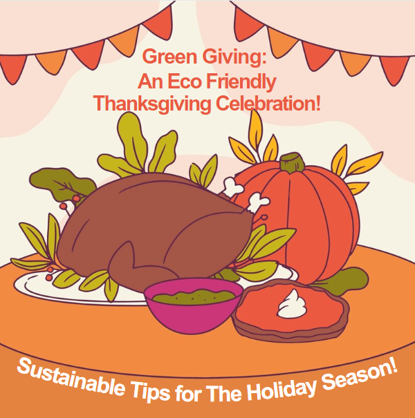 Green Giving: An Eco Friendly Thanksgiving Celebration!