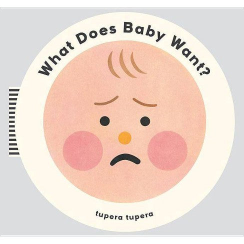 What Does a Baby Want?