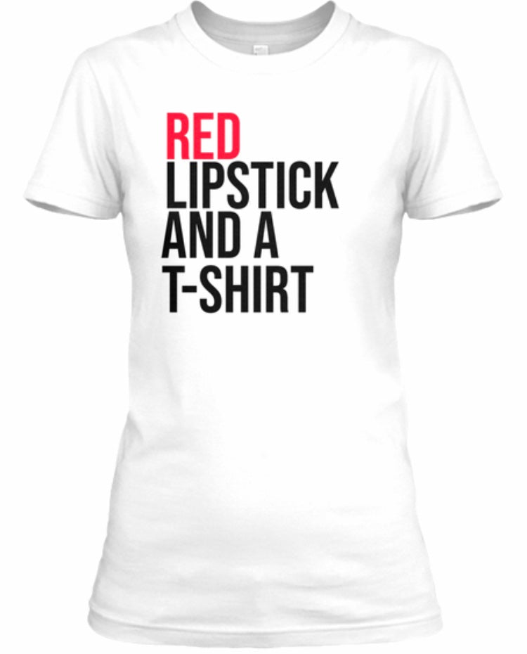 red lipstick and a tshirt shirt