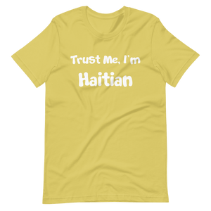 Trust Me, I’m Haitian Short-Sleeve Unisex T-Shirt - Haitian Buy