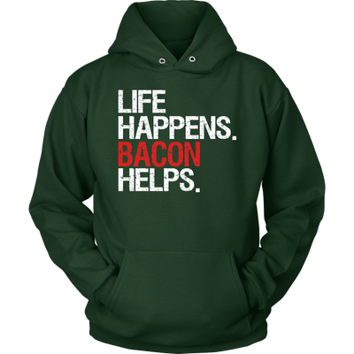 Life Happens Bacon Helps. Unisex Pull-over Hoodie - 10 Colors AVAILABLE Plus Size: S-5XL - MADE IN THE USA