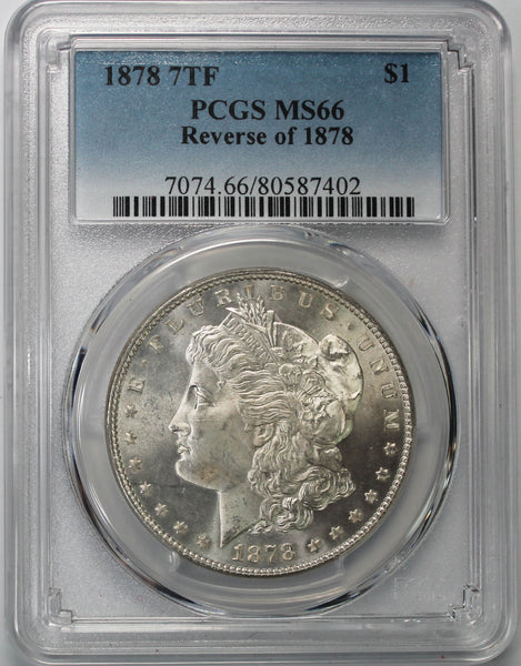 1878 7TF $1 Morgan Silver Dollar MS66 PCGS Reverse of 1878 | Joel D