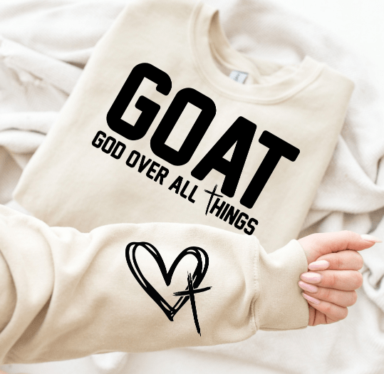 GOAT (God Over All Things) Crewneck
