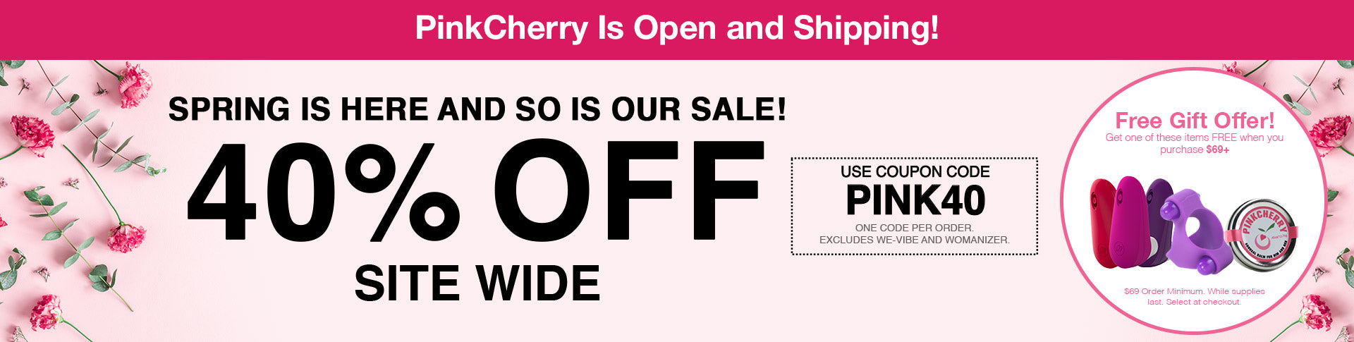 40% Off Site Wide - Use Code PINK40