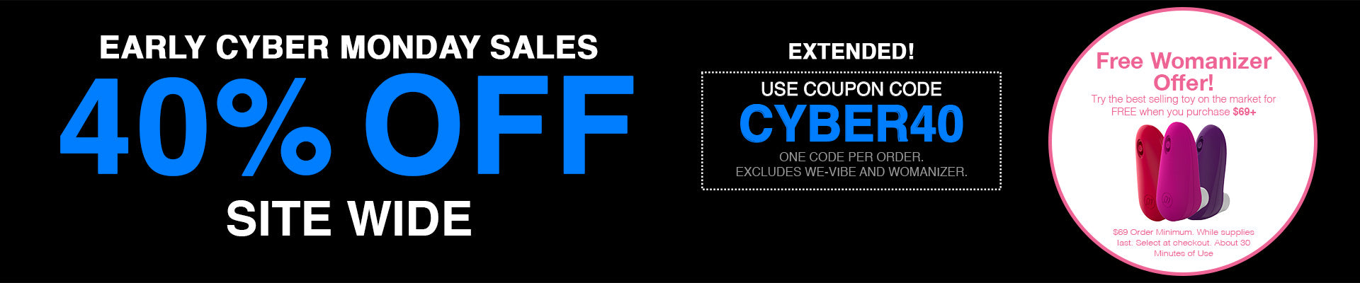 40% Off Site Wide - Use Code CYBER40