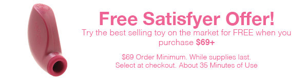 Free Satisfyers On Orders Over $69! Select At Checkout
