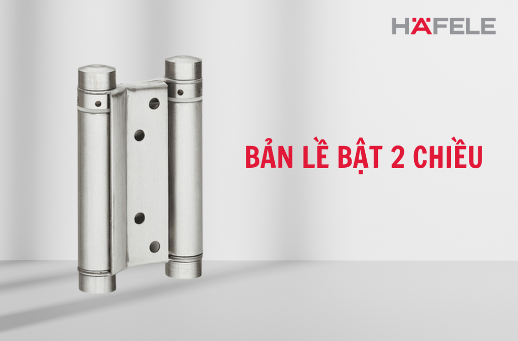 bản lề bật 2 chiều hafele