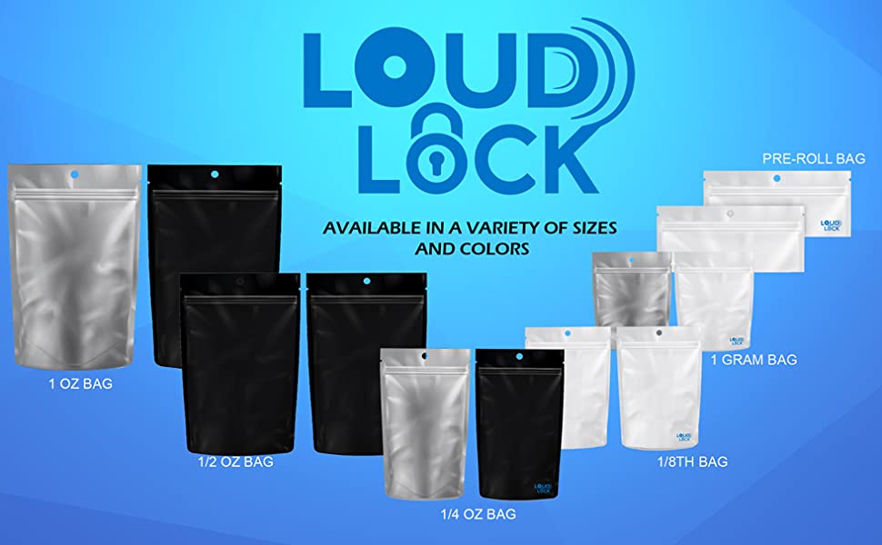 Loud Lock Mylar Bags