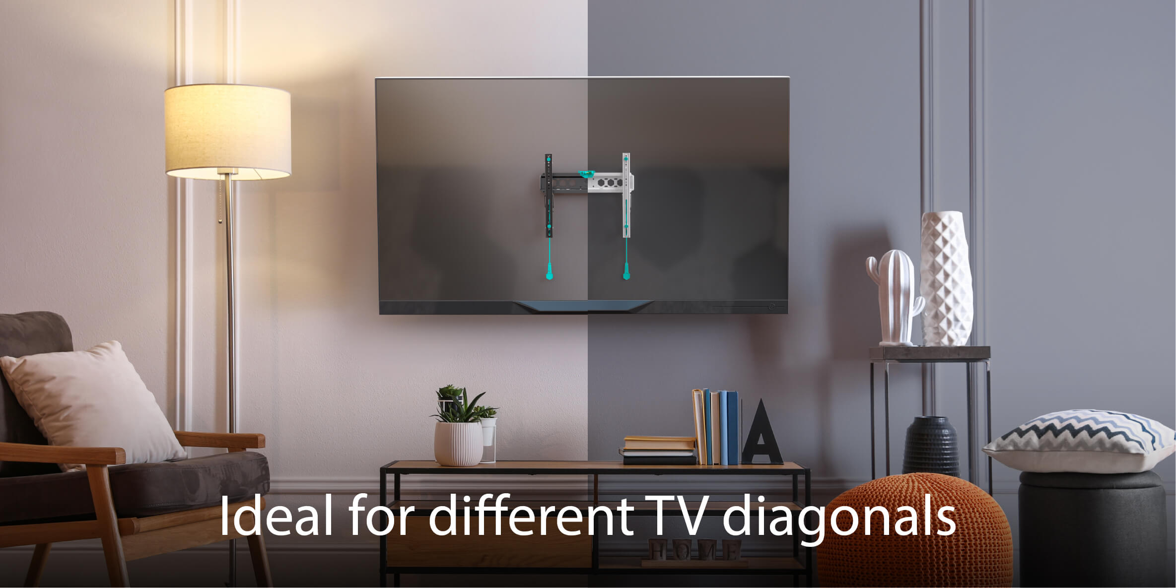 Ideal for different TV diagonals