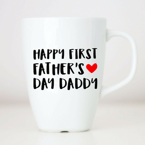 Happy First Father's Day Daddy Mug