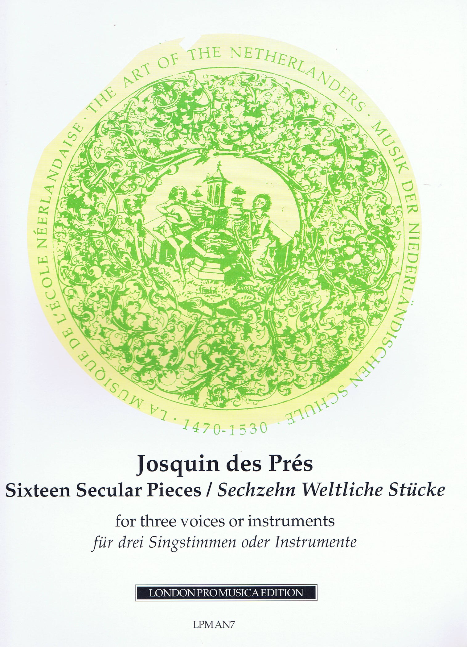 Josquin des Pres: 16 Secular pieces for 3 Voices or Instruments — Early ...