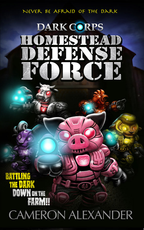 Homestead Defense Force (Book #3)