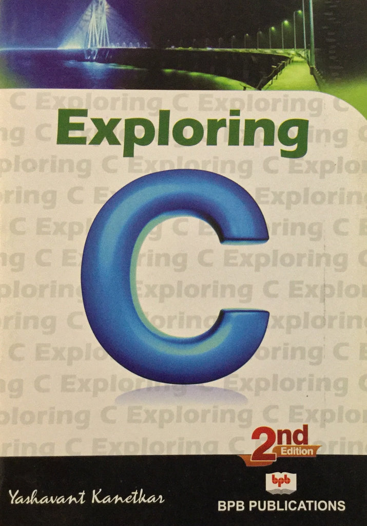 EXPLORING C BY YASHWANT KANETKAR PDF