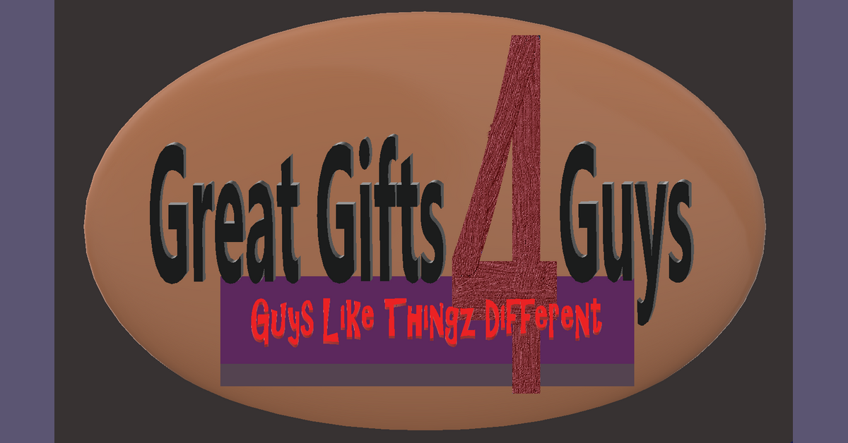 Great Gifts 4 Guys