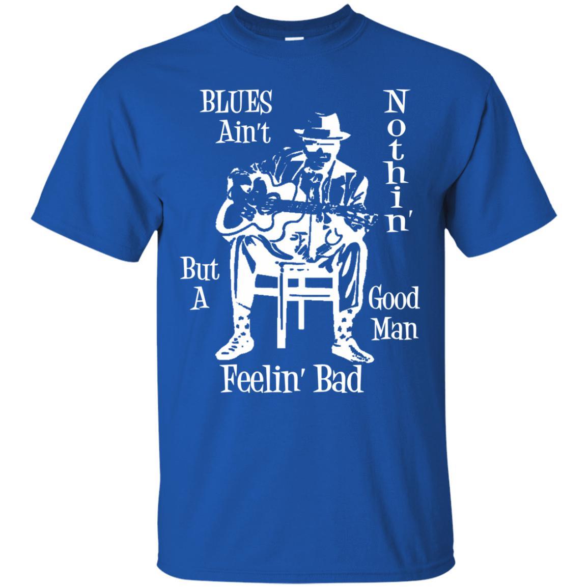 Fan of the Blues Shirt - Blues Feeling - It Is All You Want