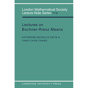 LMS: 114 Lectures on Bochner Riesz (London Mathematical Society Lecture Note Series)
