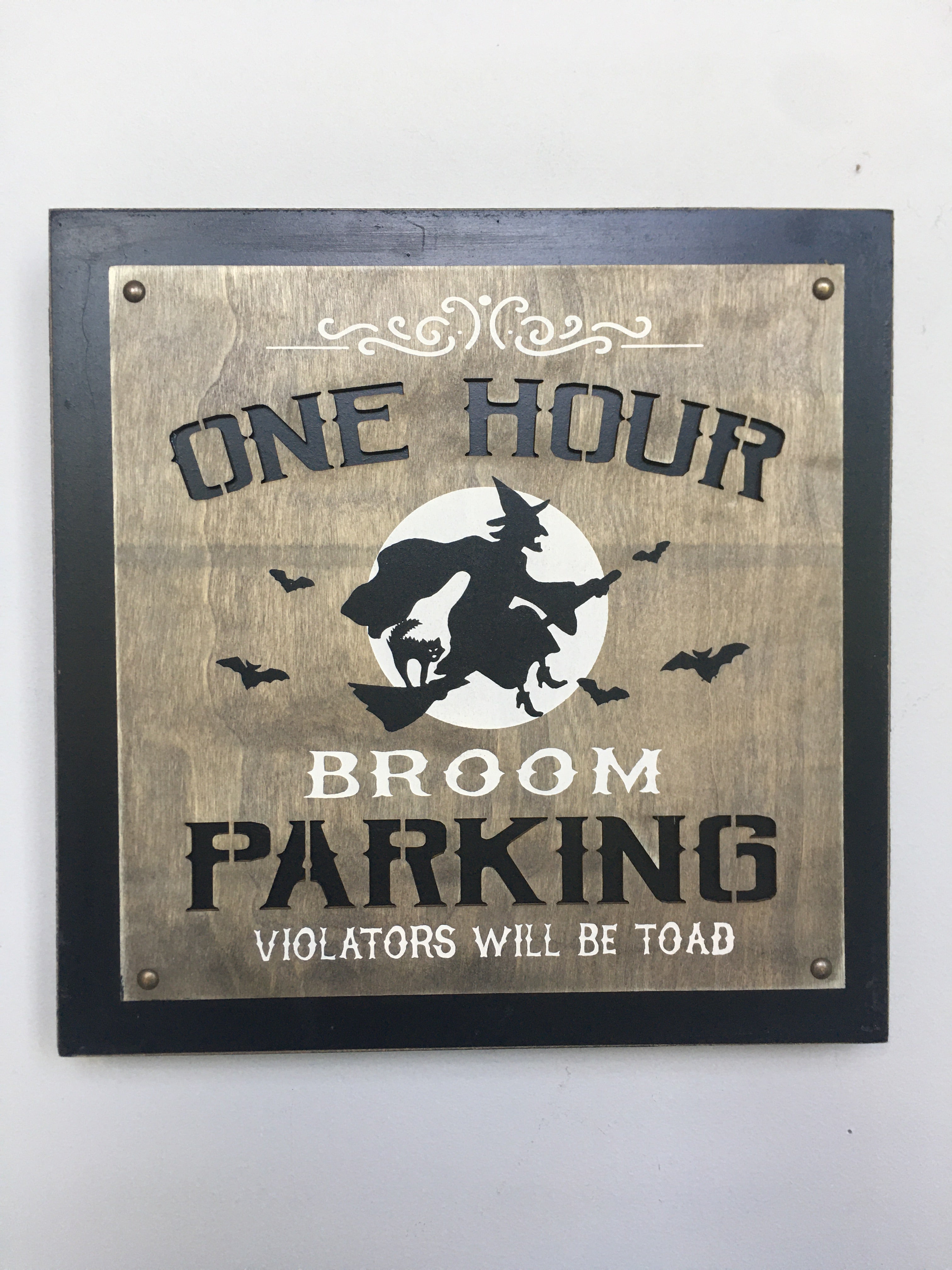 Halloween Witch One Hour Parking Sign or Block Sitter