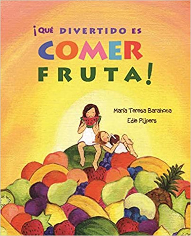 ¡Qué divertido es comer fruta!