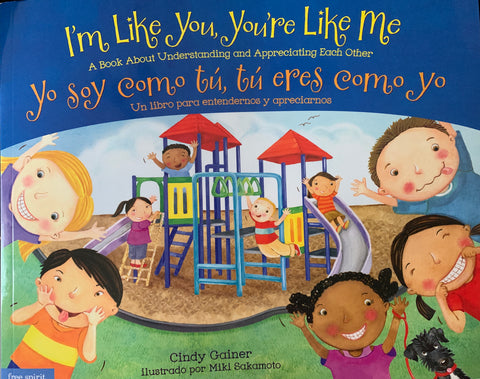 I'm Like You You're Like Me Bilingual Book