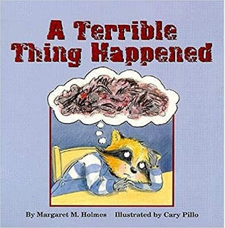A Terrible Thing Happenned