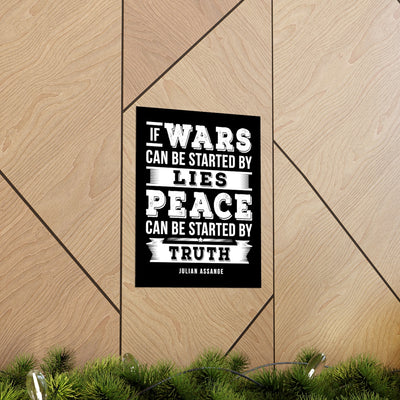 Peace can be started by truth - Premium Matte Poster