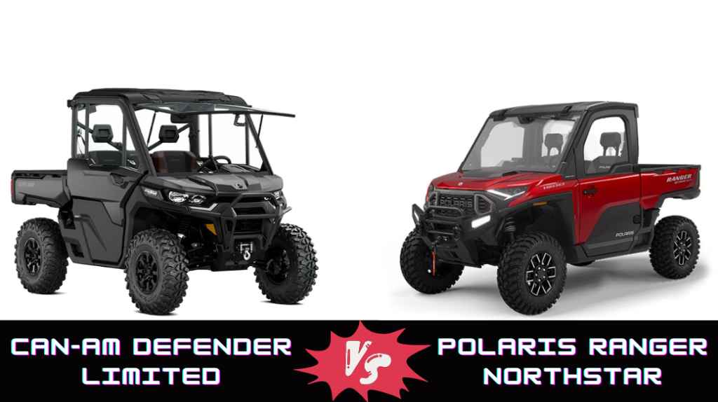 Can Am Defender Limited vs Polaris Ranger Northstar