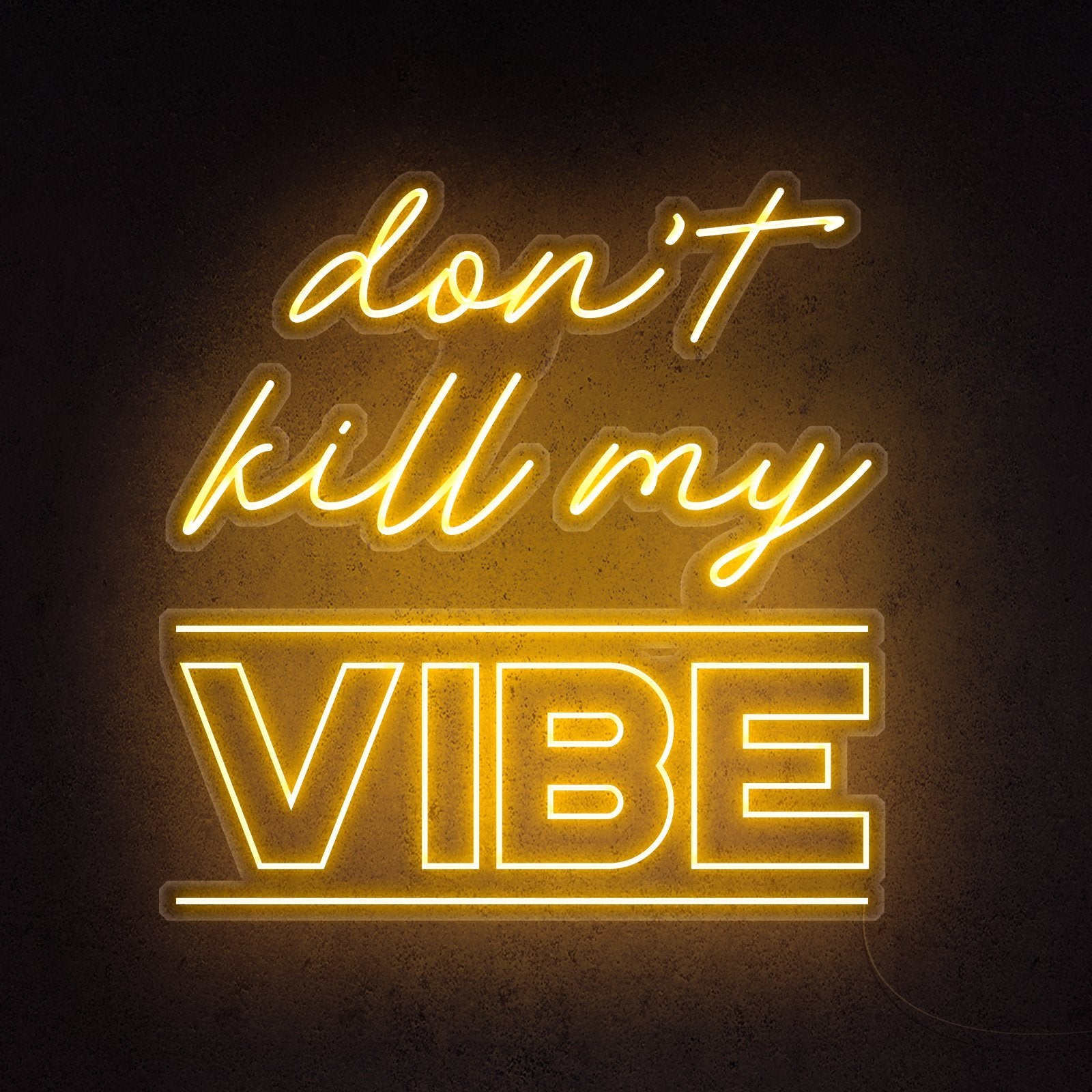 don t kill my vibe lyrics