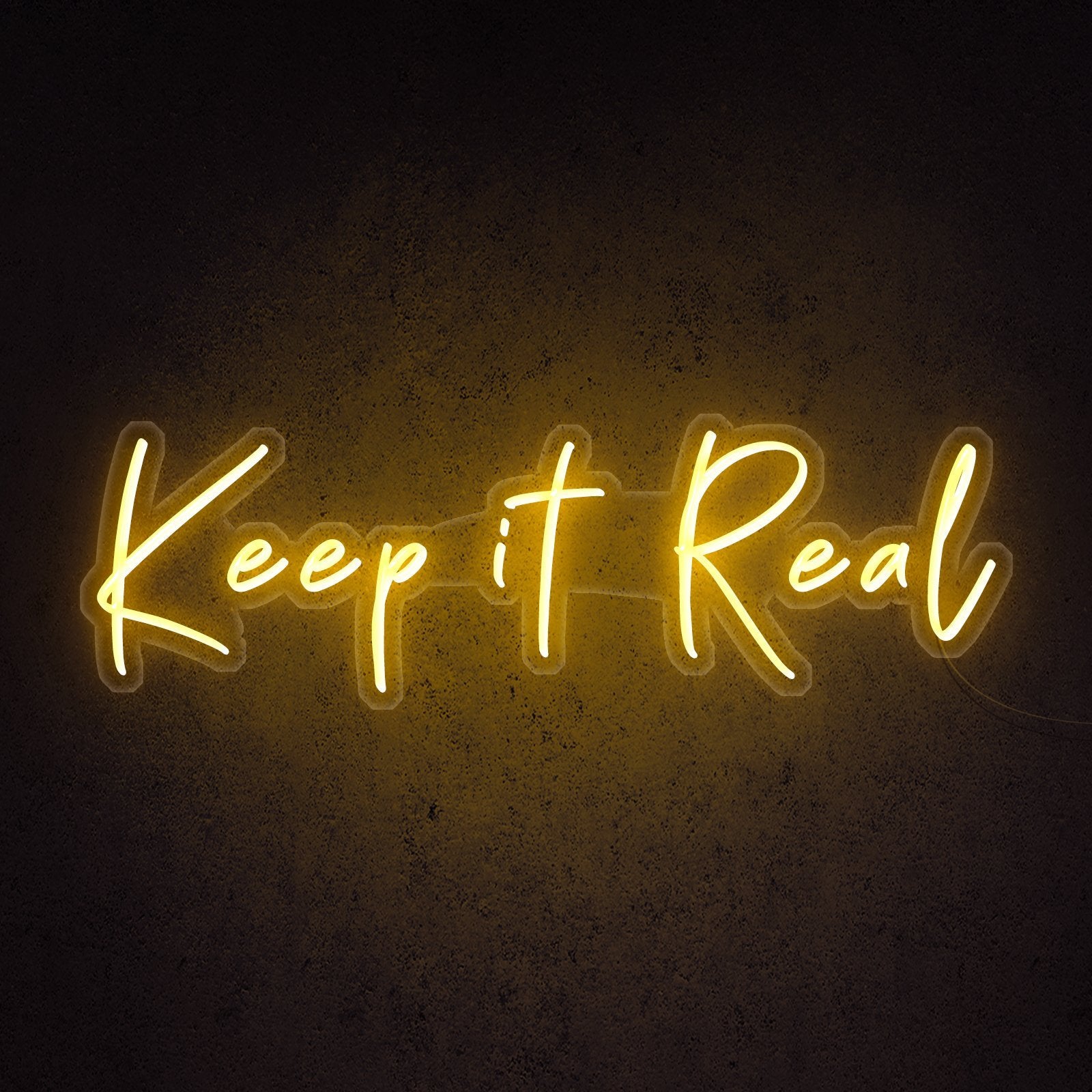 Keep It Real Neon Sign – Elitist