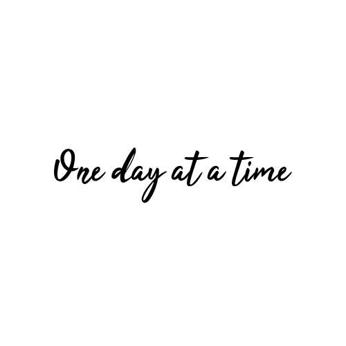 One day at a time