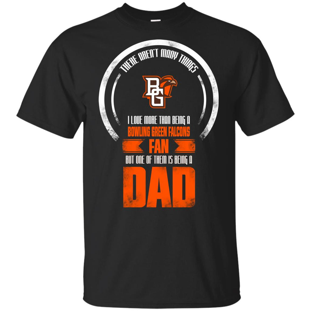 I Love More Than Being Bowling Green Falcons Fan Tshirt For Lovers