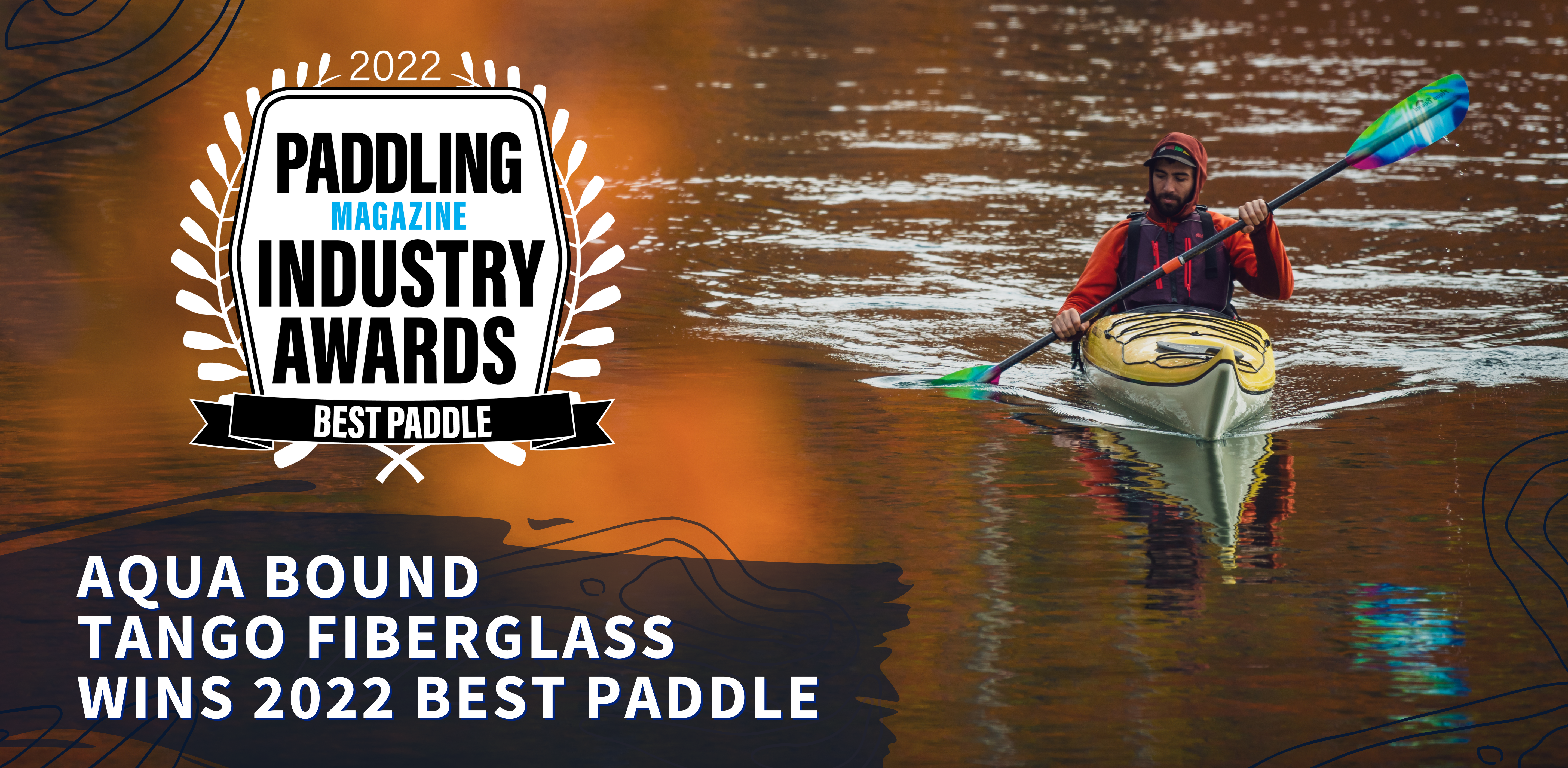 2022 Paddling Magazine Industry Awards Best Paddle: Aqua Bound Tango Fiberglass
