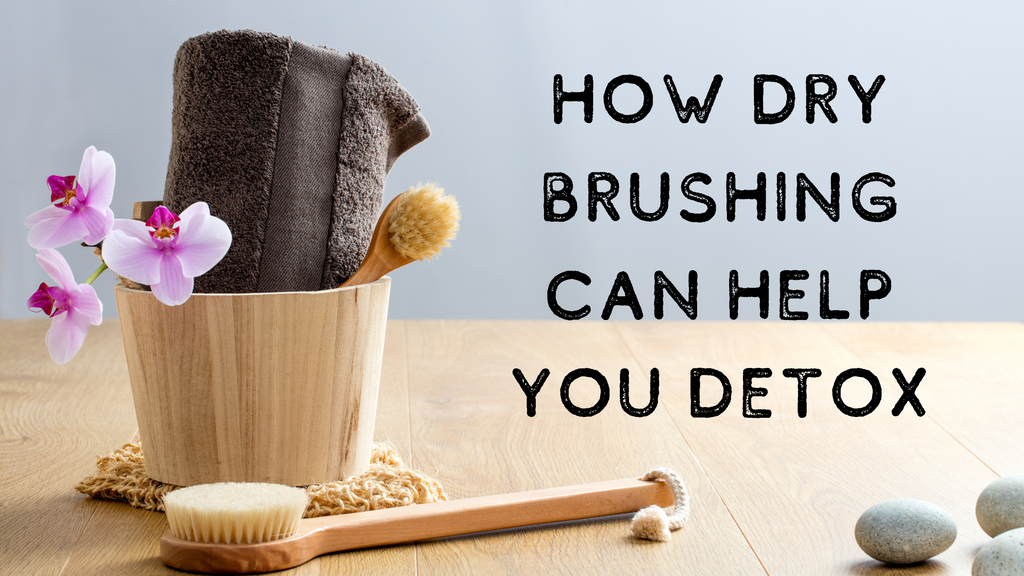 How Dry Brushing Can Help You Detox  The Mockingbird Apothecary & General  Store