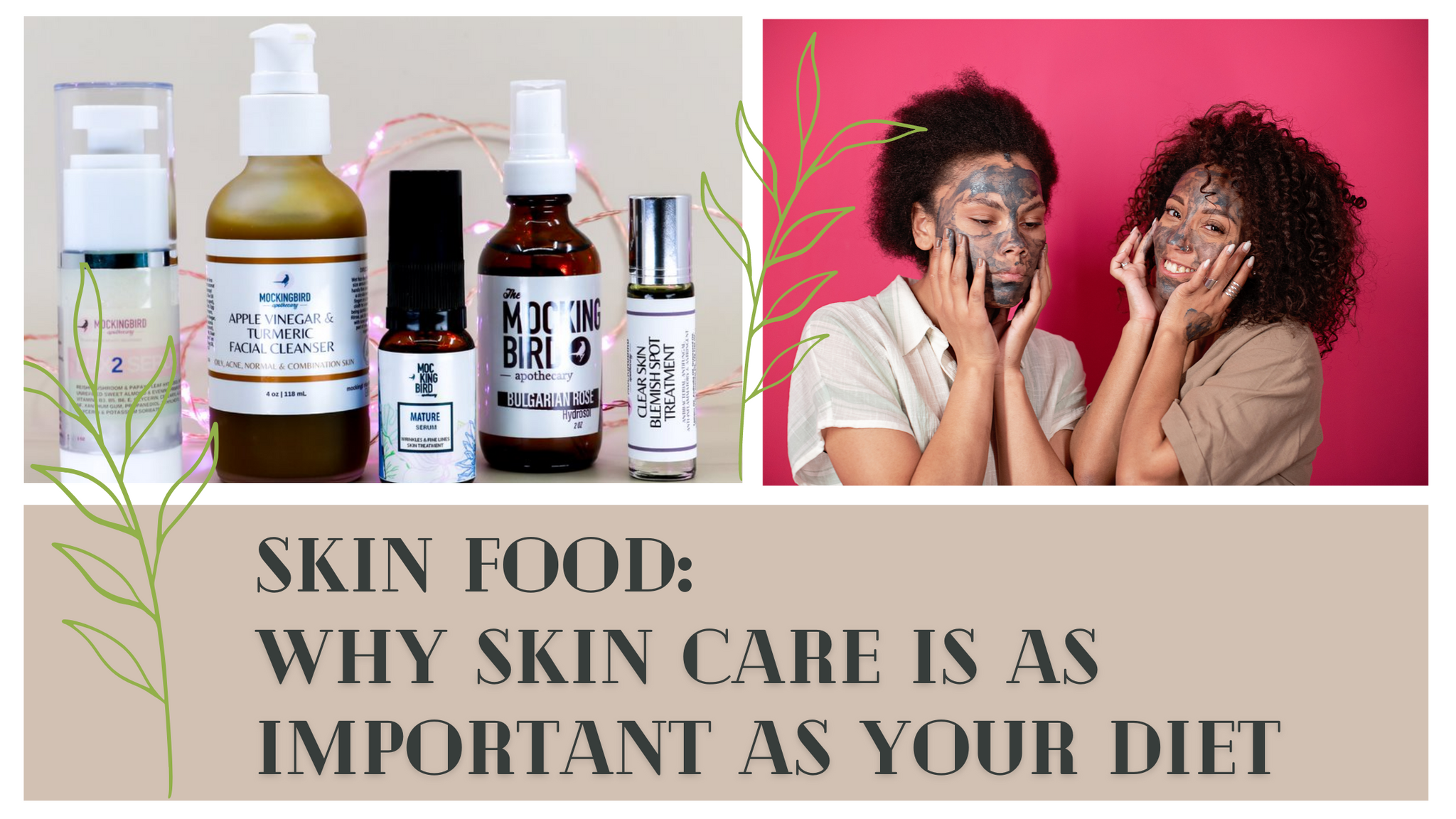 Publicación del blog sobre alimentos para la piel por qué el cuidado de la piel es tan importante como la dieta
